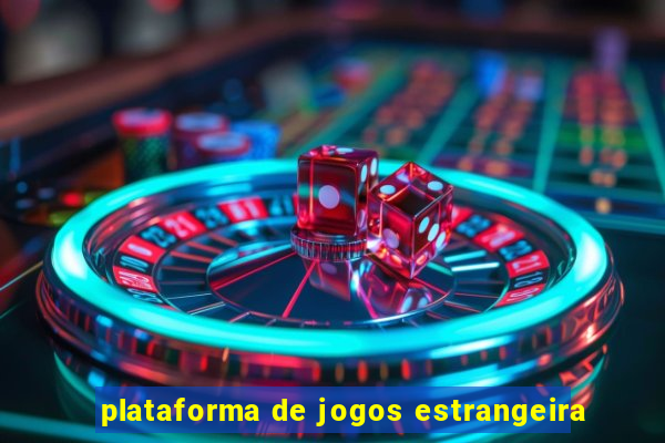 plataforma de jogos estrangeira